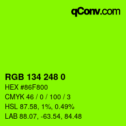 Color code: RGB 134 248 0 | qconv.com