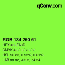 Color code: RGB 134 250 61 | qconv.com