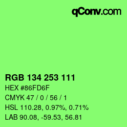 Color code: RGB 134 253 111 | qconv.com