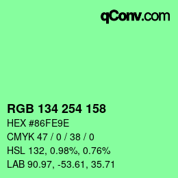 Color code: RGB 134 254 158 | qconv.com