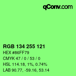 Color code: RGB 134 255 121 | qconv.com