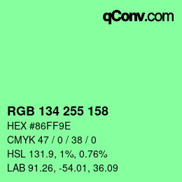 カラーコード: RGB 134 255 158 | qconv.com