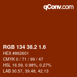 カラーコード: RGB 134 38.2 1.6 | qconv.com
