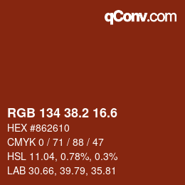 カラーコード: RGB 134 38.2 16.6 | qconv.com