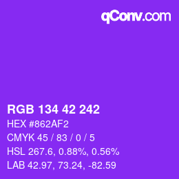 カラーコード: RGB 134 42 242 | qconv.com
