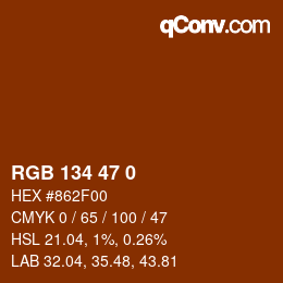 Color code: RGB 134 47 0 | qconv.com
