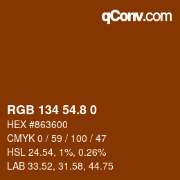 Color code: RGB 134 54.8 0 | qconv.com