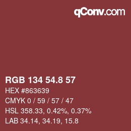 カラーコード: RGB 134 54.8 57 | qconv.com