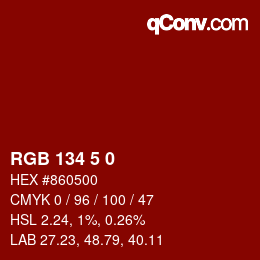Color code: RGB 134 5 0 | qconv.com