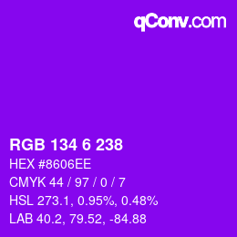 Color code: RGB 134 6 238 | qconv.com