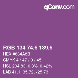 カラーコード: RGB 134 74.6 139.6 | qconv.com