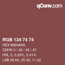 Color code: RGB 134 74 74 | qconv.com