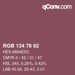 カラーコード: RGB 134 78 92 | qconv.com