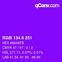 カラーコード: RGB 134 8 251 | qconv.com