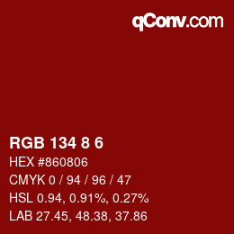 Color code: RGB 134 8 6 | qconv.com