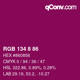 カラーコード: RGB 134 8 86 | qconv.com