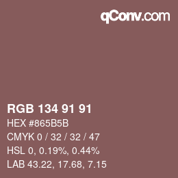 カラーコード: RGB 134 91 91 | qconv.com