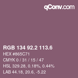カラーコード: RGB 134 92.2 113.6 | qconv.com