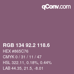 カラーコード: RGB 134 92.2 118.6 | qconv.com