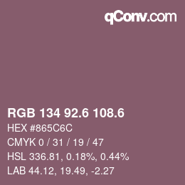 カラーコード: RGB 134 92.6 108.6 | qconv.com