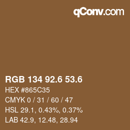 カラーコード: RGB 134 92.6 53.6 | qconv.com