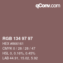 Color code: RGB 134 97 97 | qconv.com