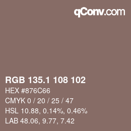 カラーコード: RGB 135.1 108 102 | qconv.com