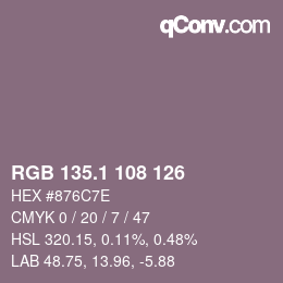 カラーコード: RGB 135.1 108 126 | qconv.com