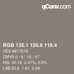 カラーコード: RGB 135.1 126.8 118.4 | qconv.com