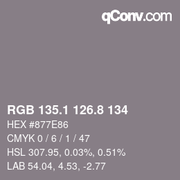 カラーコード: RGB 135.1 126.8 134 | qconv.com