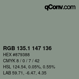 カラーコード: RGB 135.1 147 136 | qconv.com