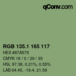 カラーコード: RGB 135.1 165 117 | qconv.com