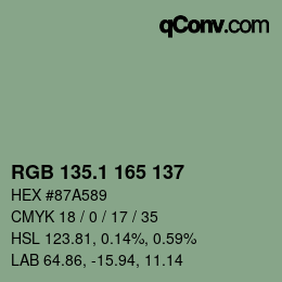 カラーコード: RGB 135.1 165 137 | qconv.com