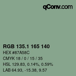 カラーコード: RGB 135.1 165 140 | qconv.com