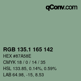 カラーコード: RGB 135.1 165 142 | qconv.com