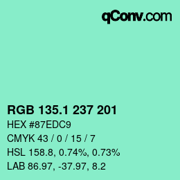 カラーコード: RGB 135.1 237 201 | qconv.com