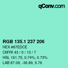 カラーコード: RGB 135.1 237 206 | qconv.com