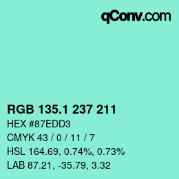 カラーコード: RGB 135.1 237 211 | qconv.com
