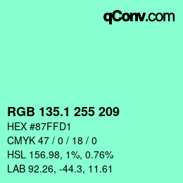 颜色代码: RGB 135.1 255 209 | qconv.com