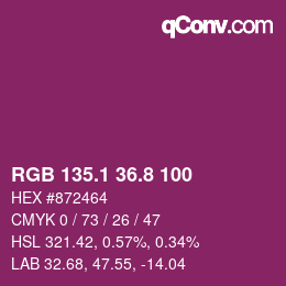 カラーコード: RGB 135.1 36.8 100 | qconv.com