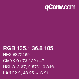 カラーコード: RGB 135.1 36.8 105 | qconv.com