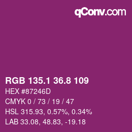 カラーコード: RGB 135.1 36.8 109 | qconv.com