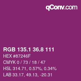 カラーコード: RGB 135.1 36.8 111 | qconv.com