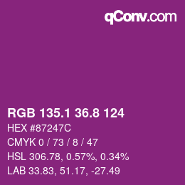 カラーコード: RGB 135.1 36.8 124 | qconv.com