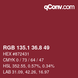 カラーコード: RGB 135.1 36.8 49 | qconv.com