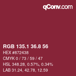 カラーコード: RGB 135.1 36.8 56 | qconv.com