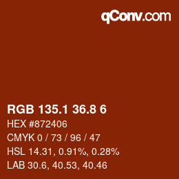 カラーコード: RGB 135.1 36.8 6 | qconv.com