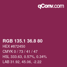 カラーコード: RGB 135.1 36.8 80 | qconv.com