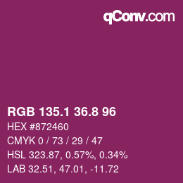 カラーコード: RGB 135.1 36.8 96 | qconv.com