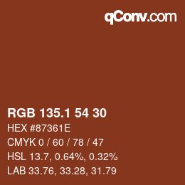 カラーコード: RGB 135.1 54 30 | qconv.com
